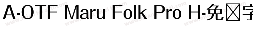 A-OTF Maru Folk Pro H字体转换